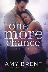 Ũ.99 New Release ~ One More Chance ~ Amy Brent