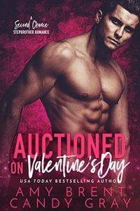 Ũ.99 New Release ~ Auctioned on Valentine's Day ~ Amy Brent