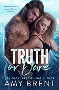 Ũ.99 New Release ~ Truth or Dare ~ Amy Brent