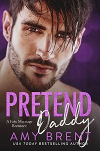 $0.99 New Release ~ Pretend Daddy ~ Amy Brent