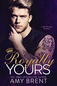 Ũ.99 New Release ~ Royally Yours ~ Amy Brent
