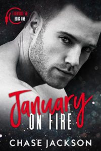 Ũ.99 New Release ~ January on Fire ~ Chase Jackson