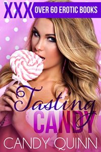 Tasting Candy by Candy Quinn Over 60 #Erotic