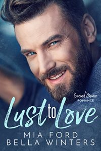 $0.99 New Release ~ Lust To Love ~ Mia Ford &Amp; Bella Winters
