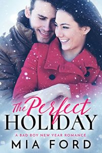 $0.99 New Release ~ The Perfect Holiday ~ Mia Ford