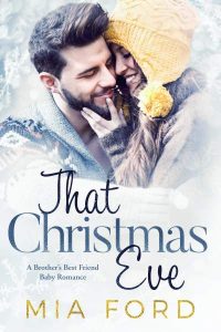 $0.99 New Release ~ That Christmas Eve ~ Mia Ford